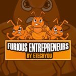 Furious Entrepreneurs (By ETECHYOU)
